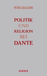 Politik und Religion bei Dante