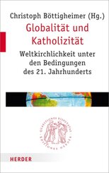 Globalit&auml;t und Katholizit&auml;t