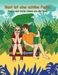 Bunt ist eine sch&ouml;ne Farbe