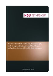 Neue Genfer &Uuml;bersetzung (NG&Uuml;) - Neues Testament mit Psalmen und Spr&uuml;chen, 3 Covervarianten (Grundfarbe schwarz)