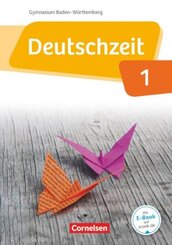 Deutschzeit - Baden-W&uuml;rttemberg - Band 1: 5. Schuljahr