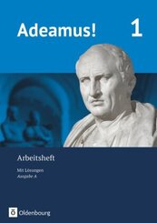 Adeamus! - Ausgabe A - Latein als 2. Fremdsprache.Tl.1