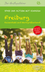Freiburg, Kaiserstuhl und Markgr&auml;flerland