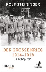 Der Gro&szlig;e Krieg 1914-1918 in 92 Kapiteln