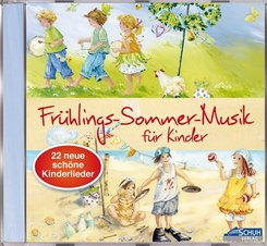 Fr&uuml;hlings-Sommer-Musik f&uuml;r Kinder,1 Audio-CD