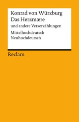 Das Herzmaere und andere Verserz&auml;hlungen. Mittelhochdeutsch/Neuhochdeutsch