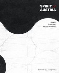 Spirit of Austria. &Ouml;sterreichische Kunst heute