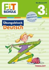 Fit f&uuml;r die Schule: &Uuml;bungsblock Deutsch 3. Klasse
