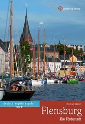 Flensburg - Die F&ouml;rdestadt
