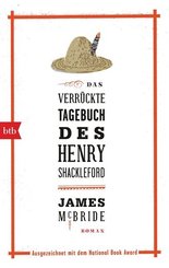 Das verr&uuml;ckte Tagebuch des Henry Shackleford