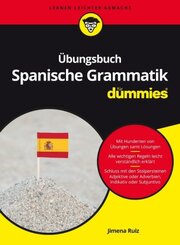 &Uuml;bungsbuch Spanische Grammatik f&uuml;r Dummies