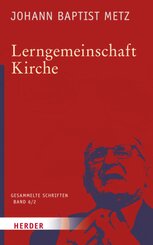 Johann Baptist Metz Gesammelte Schriften.Tl.-Bd.2