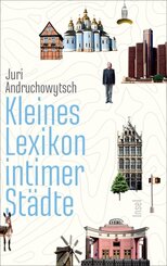 Kleines Lexikon intimer St&auml;dte
