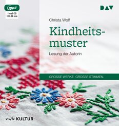 Kindheitsmuster,1 Audio-CD, 1 MP3