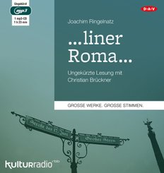 ...liner Roma...,1 Audio-CD, 1 MP3
