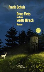 Onno Viets und der wei&szlig;e Hirsch