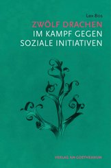 Zw&ouml;lf Drachen im Kampf gegen soziale Initiativen