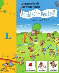 Langenscheidt Bildw&ouml;rterbuch Arabisch - Deutsch - f&uuml;r Kinder ab 3 Jahren