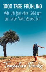 1000 Tage Fr&uuml;hling