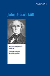John Stuart Mill, Demokratie und Repr&auml;sentation