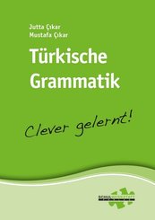 T&uuml;rkische Grammatik - clever gelernt