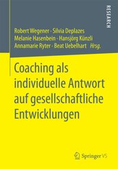Coaching als individuelle Antwort auf gesellschaftliche Entwicklungen