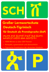 Gro&szlig;er Lernwortschatz Deutsch - Tigrinisch f&uuml;r Deutsch als Fremdsprache (DaF)
