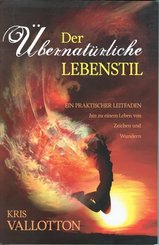 Der &uuml;bernat&uuml;rliche Lebensstil