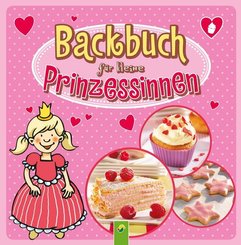 Backbuch f&uuml;r kleine Prinzessinnen