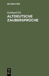 Altdeutsche Zauberspr&uuml;che