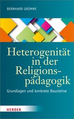 Heterogenit&auml;t in der Religionsp&auml;dagogik