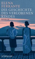 Die Geschichte des verlorenen Kindes - Reife und Alter (Neapolitanische Saga 4)