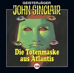 John Sinclair - Die Totenmaske aus Atlantis,Audio-CD