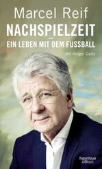 Nachspielzeit - ein Leben mit dem Fu&szlig;ball
