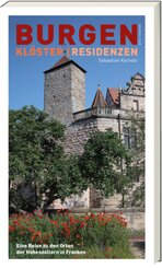 Burgen, Kl&ouml;ster, Residenzen