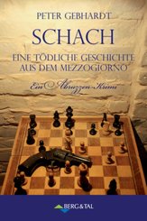 Schach - Ein t&ouml;dliches Spiel aus dem Mezzogiorno