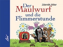 Der Maulwurf und die Flimmerstunde
