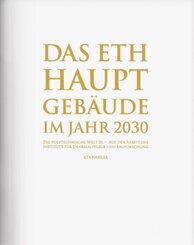 Das ETH Hauptgeb&auml;ude im Jahr 2030