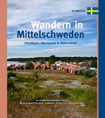 Wandern in Mittelschweden (G&auml;strikland, H&auml;lsingland und V&auml;stmanland)