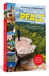 111 Gr&uuml;nde, die Pfalz zu lieben