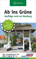 Ab ins Gr&uuml;ne - Ausfl&uuml;ge rund um Hamburg