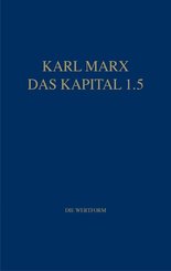 Marx Das Kapital 1.1.-1.5..Bd.1.5