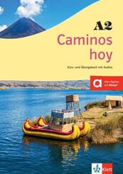 Caminos hoy. Kurs- und &Uuml;bungsbuch A2 + MP3-CD