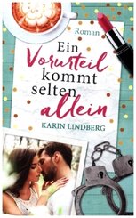Ein Vorurteil kommt selten allein