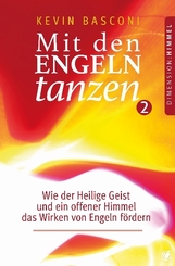 Mit den Engeln tanzen.Bd.2