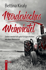 M&ouml;rderisches Weinviertel