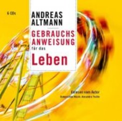 Gebrauchsanweisung f&uuml;r das Leben, m. 1 Buch, 6 Teile,6 Audio-CD