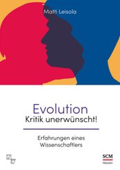 Evolution - Kritik unerw&uuml;nscht!
