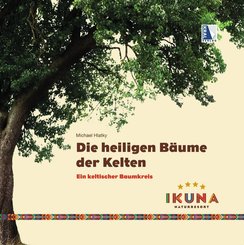 Die heiligen B&auml;ume der Kelten