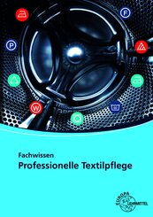 Fachwissen Professionelle Textilpflege